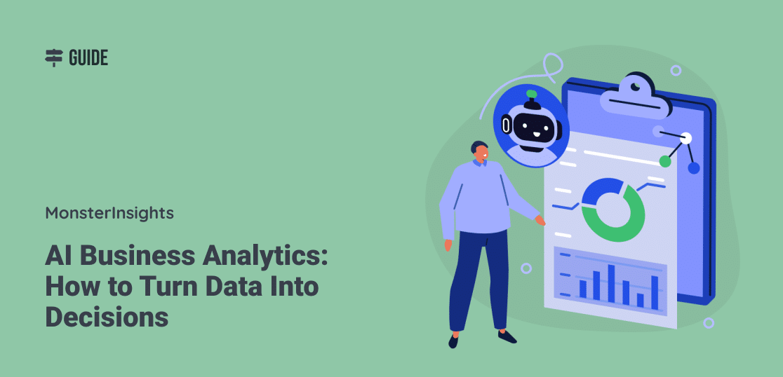 AI Business Analytics: How to Turn Data Into Decisions