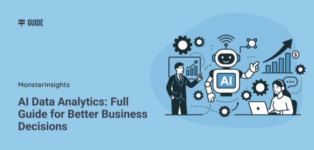 AI Data Analytics: Full Guide for Better Business Decisions